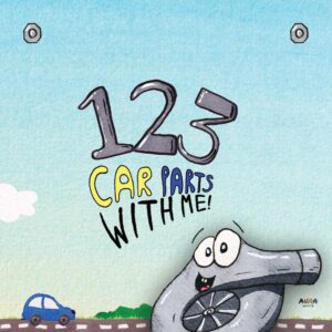 1, 2, 3 Car Parts with Me!: My First Book About Counting & Cars